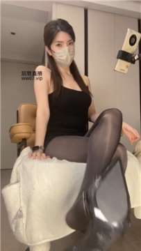 【第一视角】【170精灵S姐】油亮黑丝脚灯    250302-1